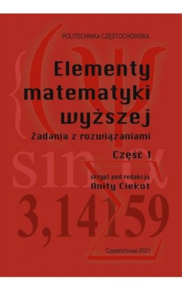 Elementy matematyki wyższej. Cześć 1 - Ebook - 978-83-7193-815-3