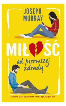 Miłość od pierwszej zdrady - Joseph Murray - Ebook - 978-83-287-2661-1