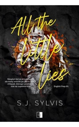 All The Little Lies - S. J. Sylvis - Ebook - 978-83-8320-584-7