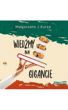 Wiedźmy na gigancie - Małgorzata J. Kursa - Audiobook - 978-83-8194-884-5