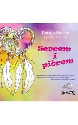 Sercem i piórem - Dorota Bocian - Audiobook - 978-83-8334-399-0