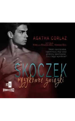 Skoczek. Ryzykowne związki - Agatha Corlaz - Audiobook - 978-83-8334-390-7