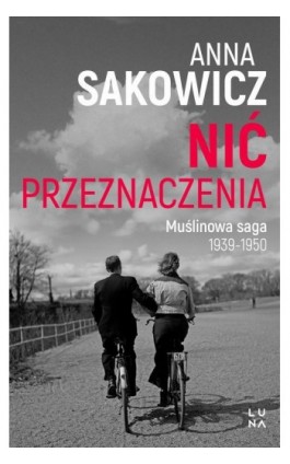 Nić przeznaczenia - Anna Sakowicz - Ebook - 978-83-67674-97-3