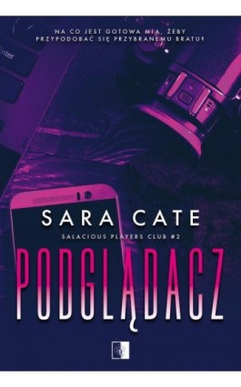 Podglądacz - Sara Cate - Ebook - 978-83-8320-676-9