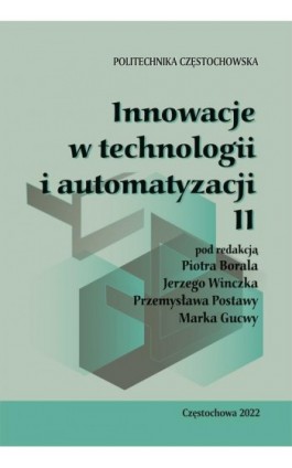Innowacje w technologii i automatyzacji II - Ebook - 978-83-7193-894-8