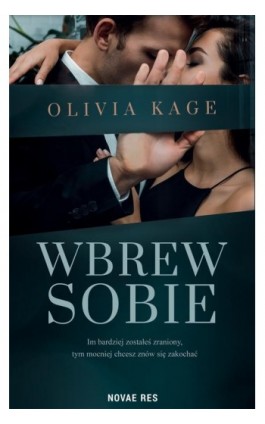 Wbrew sobie - Olivia Kage - Ebook - 978-83-8313-534-2