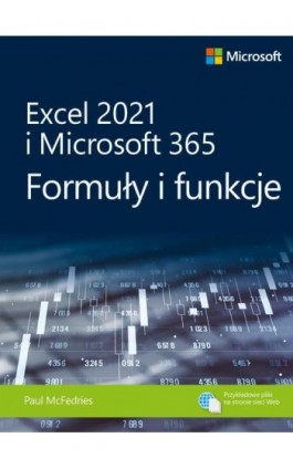 Excel 2021 i Microsoft 365 Formuły i funkcje - Paul McFedries - Ebook - 9788375414912