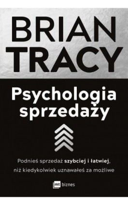 Psychologia sprzedaży - Brian Tracy - Ebook - 978-83-8231-350-5