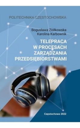 Telepraca w procesach zarzadzania przedsiębiorstwami - Bogusława Ziółkowska - Ebook - 978-83-7193-914-3