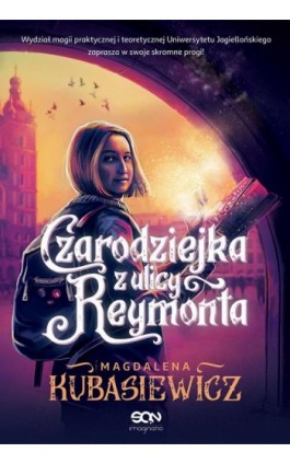 Czarodziejka z ulicy Reymonta - Magdalena Kubasiewicz - Ebook - 978-83-8210-893-4