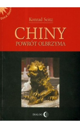 Chiny Powrót olbrzyma - Konrad Seitz - Ebook - 978-83-8002-127-3