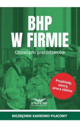 BHP w firmie Obowiązki pracodawców - Praca zbiorowa - Ebook - 978-83-8268-373-8