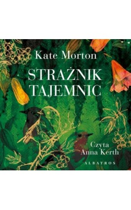 STRAŻNIK TAJEMNIC - Kate Morton - Audiobook - 978-83-6751-381-4