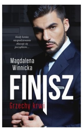 Finisz. Grzechy krwi - Magdalena Winnicka - Ebook - 978-83-287-2350-4