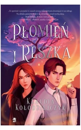 Płomień i reszka - Klaudia Kołodziejczyk - Ebook - 9788367551519