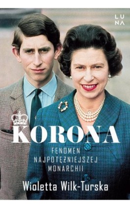 Korona - Wioletta Wilk-Turska - Ebook - 978-83-67790-01-7