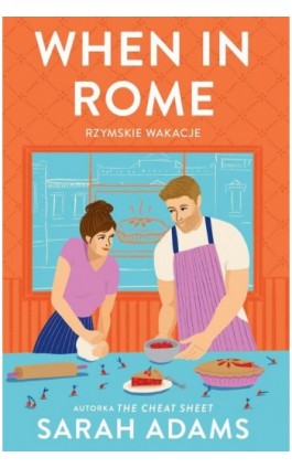 When in Rome Rzymskie wakacje - Sarah Adams - Ebook - 978-83-8280-735-6