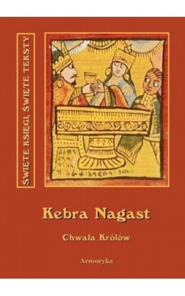 Kebra Nagast. Chwała królów - Nieznany - Ebook - 978-83-64145-20-9