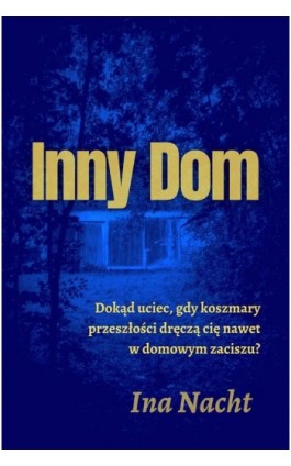 Inny dom - Ina Nacht - Ebook - 978-83-967522-0-8