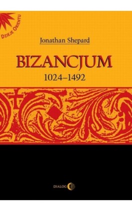 Bizancjum 1024-1492 - Praca zbiorowa - Ebook - 978-83-8002-220-1