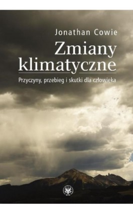 Zmiany klimatyczne - Jonathan Cowie - Ebook - 978-83-235-2896-8