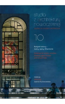 Studia z Architektury Nowoczesnej, tom 10 - Joanna Kucharzewska - Ebook - 978-83-66758-19-3