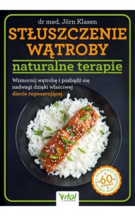 Stłuszczenie wątroby - naturalne terapie - Jörn Klasen - Ebook - 978-83-8272-545-2