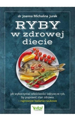 Ryby w zdrowej diecie - Joanna Michalina Jurek - Ebook - 978-83-8272-487-5