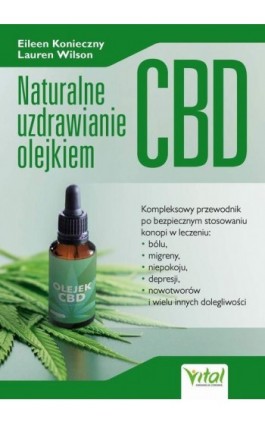 Naturalne uzdrawianie olejkiem CBD - Eileen Konieczny - Ebook - 978-83-8272-464-6