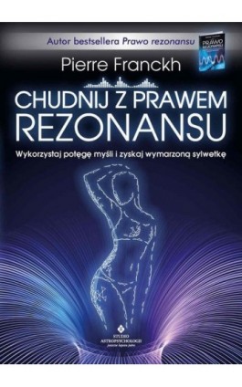 Chudnij z prawem rezonansu - Pierre Franckh - Ebook - 978-83-8301-385-5