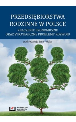 Przedsiębiorstwa rodzinne w Polsce - Ebook - 978-83-7969-765-6