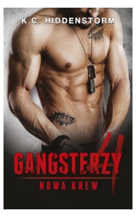 Gangsterzy. Nowa krew #4 - K.c. Hiddenstorm - Ebook - 978-83-287-2568-3