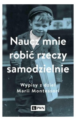 Naucz mnie robić rzeczy samodzielnie - Ebook - 978-83-01-22965-8