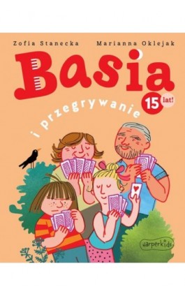 Basia i przegrywanie - Zofia Stanecka - Ebook - 978-83-276-8701-2