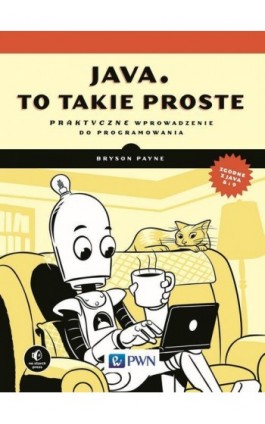 Java, to takie proste - Bryson Payne - Ebook - 978-83-01-20067-1