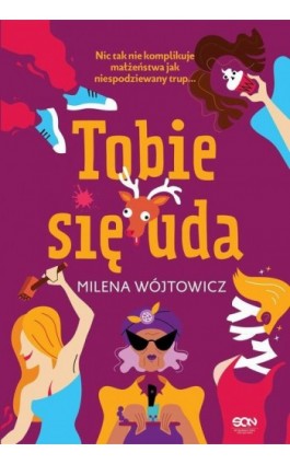 Tobie się uda - Milena Wójtowicz - Ebook - 978-83-8210-849-1