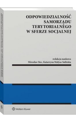 Odpowiedzialność samorządu terytorialnego w sferze socjalnej - Mirosław Stec - Ebook - 978-83-8328-813-0
