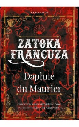 Zatoka Francuza - Daphne Du Maurier - Ebook - 978-83-6775-805-5