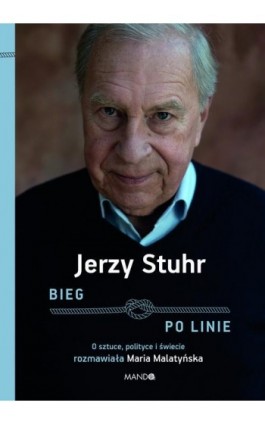 Bieg po linie - Jerzy Stuhr - Ebook - 978-83-277-3481-5