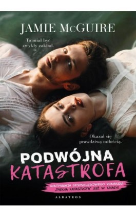 PODWÓJNA KATASTROFA - Jamie McGuire - Ebook - 978-83-6775-809-3