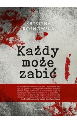 Każdy może zabić - Krystyna Rożnowska - Ebook - 978-83-277-3513-3