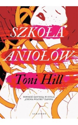 Szkoła aniołów - Toni Hill - Ebook - 978-83-6775-806-2