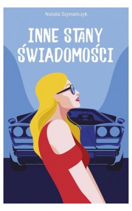 Inne stany świadomości - Natalia Szymańczyk - Ebook - 978-83-287-2522-5