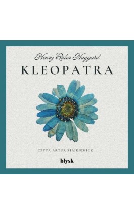 Kleopatra - Henry Rider Haggard - Audiobook - 9788367739009