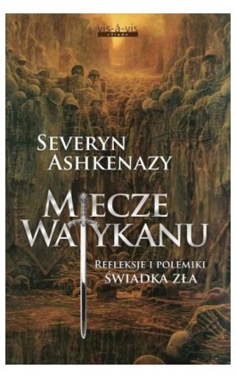 Miecze Watykanu - Seweryn Ashkenazy - Ebook - 978-83-7998-842-6
