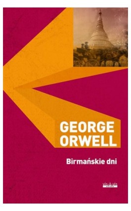 Birmańskie dni - George Orwell - Ebook - 978-83-7998-829-7