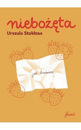 Niebożęta - Urszula Stokłosa - Ebook - 978-83-62247-91-2