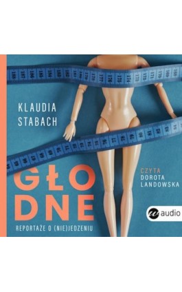 Głodne - Klaudia Stabach - Audiobook - 978-83-8032-855-6
