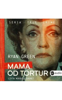 Mama od tortur - Ryan Green - Audiobook - 978-83-8032-926-3