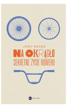 Na okrągło - Jody Rosen - Ebook - 978-83-8032-888-4